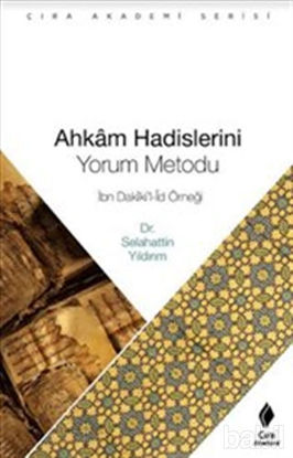 Picture of Ahkam Hadislerini Yorum Metodu