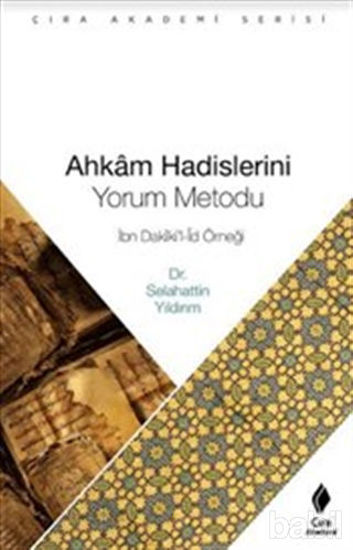 Picture of Ahkam Hadislerini Yorum Metodu