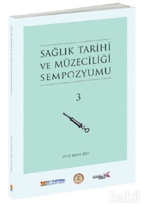 Picture of Sağlık Tarihi ve Müzeciliği Sempozyumu 3