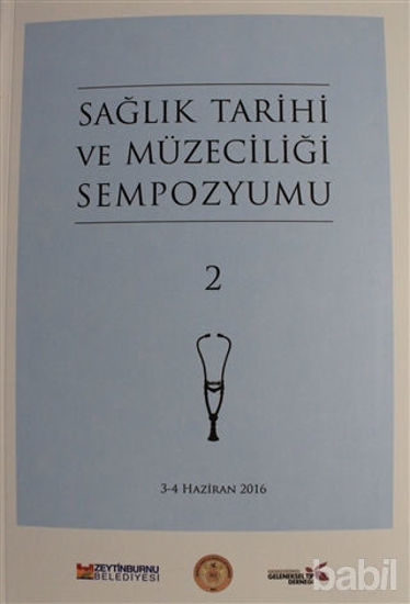 Picture of Sağlık Tarihi ve Müzeciliği Sempozyumu 2