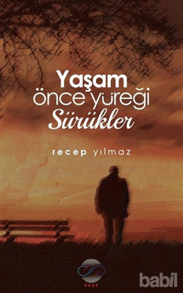 Picture of Yaşam Önce Yüreği Sürükler