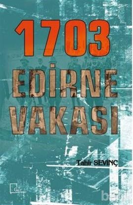 Picture of 1703 Edirne Vakası