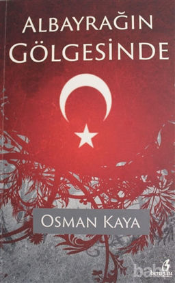 Picture of Albayrağın Gölgesinde
