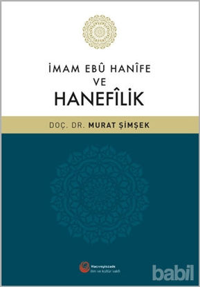 Picture of İmam Ebu Hanife ve Hanefilik