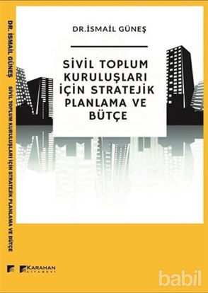 Picture of Sivil Toplum Kuruluşları İçin Stratejik Planlama ve Bütçe