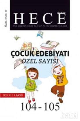 Picture of Hece Aylık Edebiyat Dergisi Çocuk Edebiyatı Özel Sayısı: 10 - 104/105 Yıl 2005 Ağustos - Eylül (Ciltsiz)