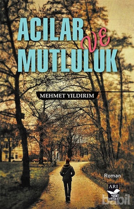 Picture of Acılar ve Mutluluk
