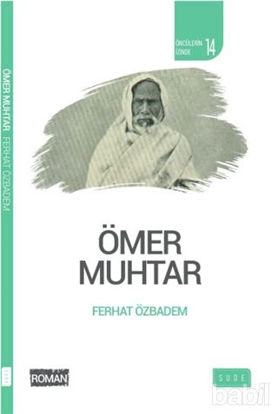 Picture of Ömer Muhtar - Öncülerin İzinde 14