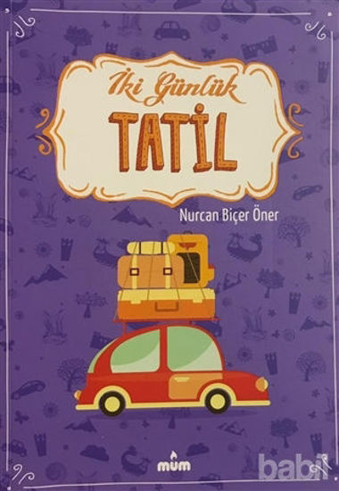 Picture of İki Günlük Tatil