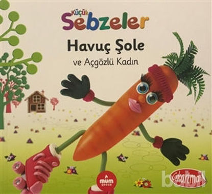 Picture of Havuç Şole ve Açgözlü Kadın - Küçük Sebzeler