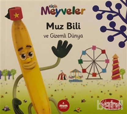 Picture of Muz Bili ve Gizemli Dünya - Küçük Meyveler