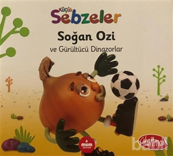 Picture of Soğan Ozi ve Gürültücü Dinazorlar - Küçük Sebzeler