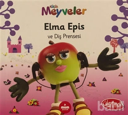 Picture of Elma Epis ve Diş Prensesi - Küçük Meyveler