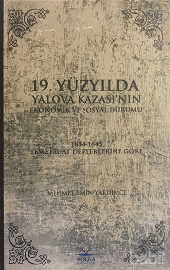 Picture of 19. Yüzyılda Yalova Kazası'nın Ekonomik ve Sosyal Durumu