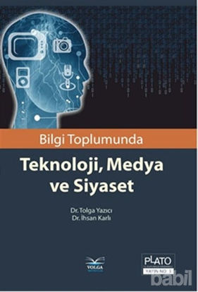 Picture of Bilgi Toplumunda Teknoloji, Medya ve Siyaset