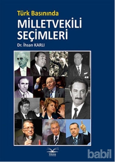 Picture of Türk Basınında Milletvekili Seçimleri