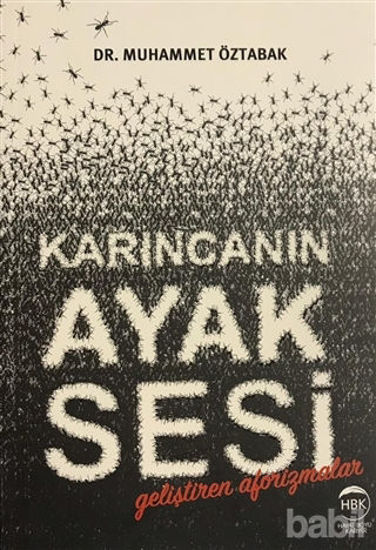 Picture of Karıncanın Ayak Sesi Geliştiren Aforizmalar