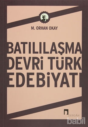 Picture of Batılılaşma Devri Türk Edebiyatı