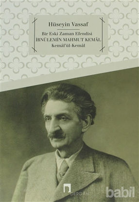 Picture of Bir Eski Zaman Efendisi İbnülemin Mahmud Kemal