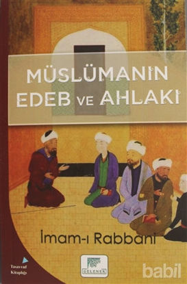 Picture of Müslümanın Edeb ve Ahlakı