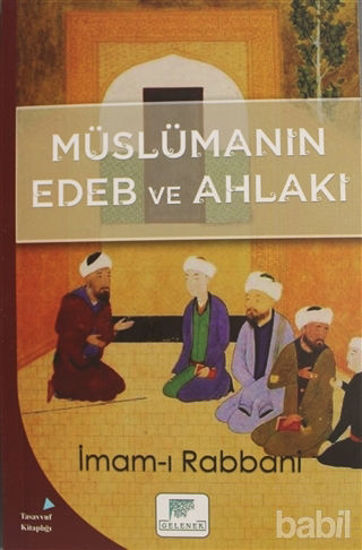 Picture of Müslümanın Edeb ve Ahlakı