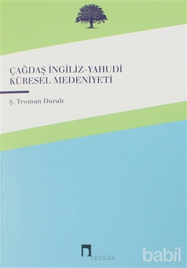 Picture of Çağdaş İngiliz-Yahudi Küresel Medeniyeti