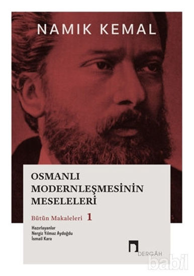 Picture of Osmanlı Modernleşmesinin Meseleleri Bütün Makaleleri 1