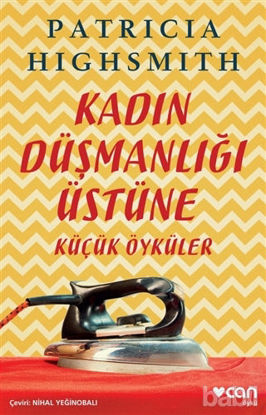Picture of Kadın Düşmanlığı Üstüne Küçük Öyküler