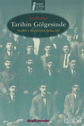 Picture of Tarihin Gölgesinde - Meşahir- i Meçhuleden Birkaç Zat