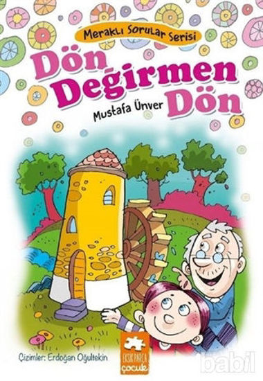Picture of Dön Değirmen Dön - Meraklı Sorular Serisi