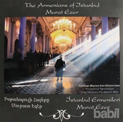Picture of İstanbul Ermenileri - The Armenians of Istanbul