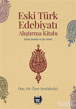 Picture of Eski Türk Edebiyatı Alıştırma Kitabı