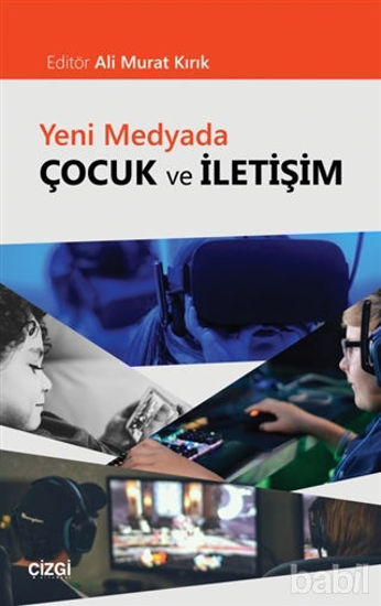 Picture of Yeni Medyada Çocuk ve İletişim