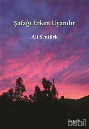 Picture of Şafağı Erken Uyandır