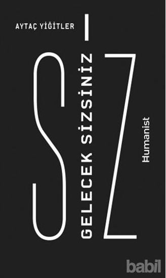 Picture of Gelecek Sizsiniz