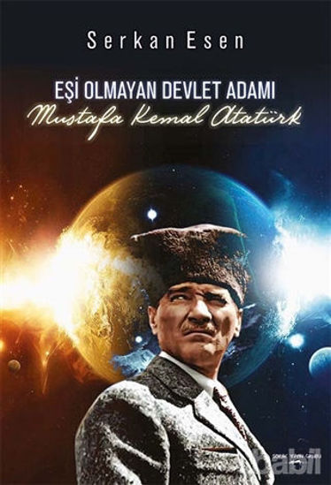 Picture of Eşi Olmayan Devlet Adamı - Mustafa Kemal Atatürk