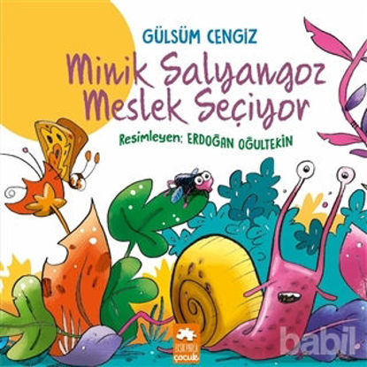 Picture of Minik Salyangoz Meslek Seçiyor