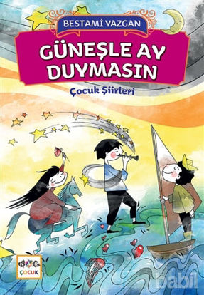 Picture of Güneşle Ay Duymasın
