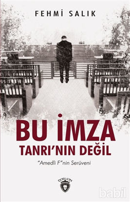 Picture of Bu İmza Tanrı'nın Değil