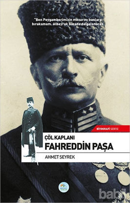 Picture of Çöl Kaplanı Fahreddin Paşa