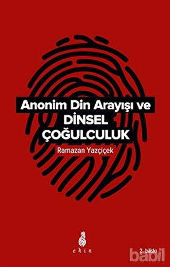 Picture of Anonim Din Arayışı ve Dinsel Çoğulculuk