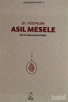 Picture of 21. Yüzyılda Asıl Mesele