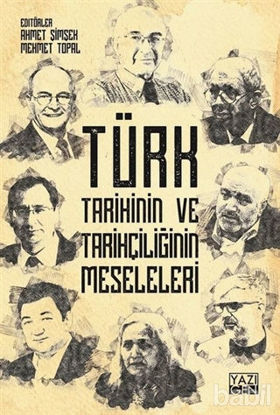 Picture of Türk Tarihinin ve Tarihçiliğin Meseleleri