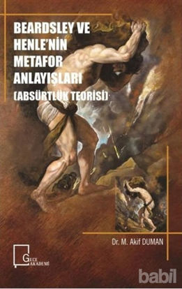 Picture of Beardsley ve Henle'nin Metafor Anlayışları (Absürtlük Teorisi)