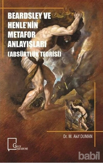 Picture of Beardsley ve Henle'nin Metafor Anlayışları (Absürtlük Teorisi)