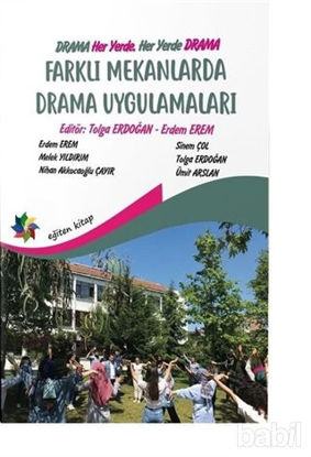 Picture of Farklı Mekanlarda Drama Uygulamaları