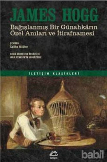 Picture of Bağışlanmış Bir Günahkarın Özel Anıları ve İtirafnamesi