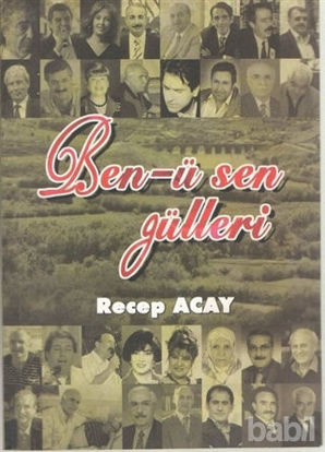 Picture of Ben-ü Sen Gülleri