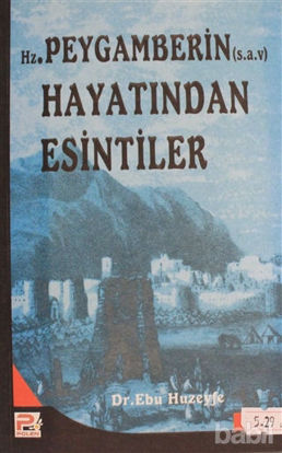 Picture of Hz. Peygamberin Hayatından Esintiler
