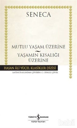 Picture of Mutlu Yaşam Üzerine - Yaşamın Kısalığı Üzerine